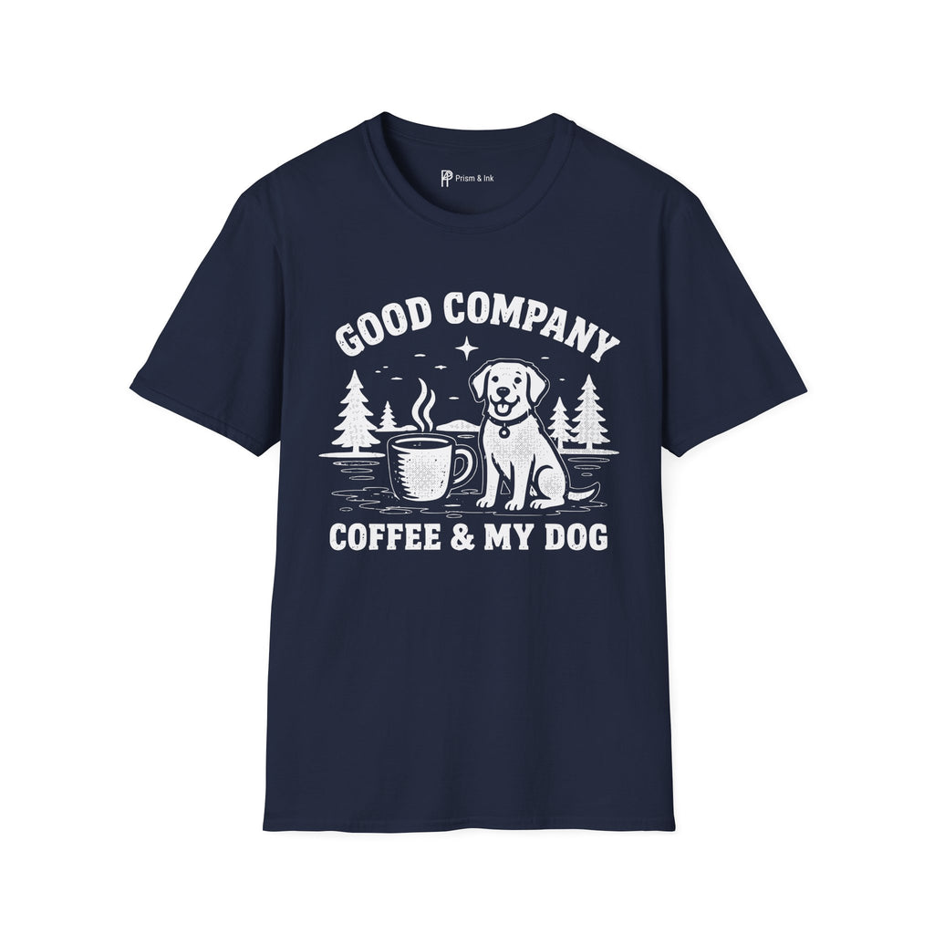 Good Company Coffee and My Dog T-Shirt