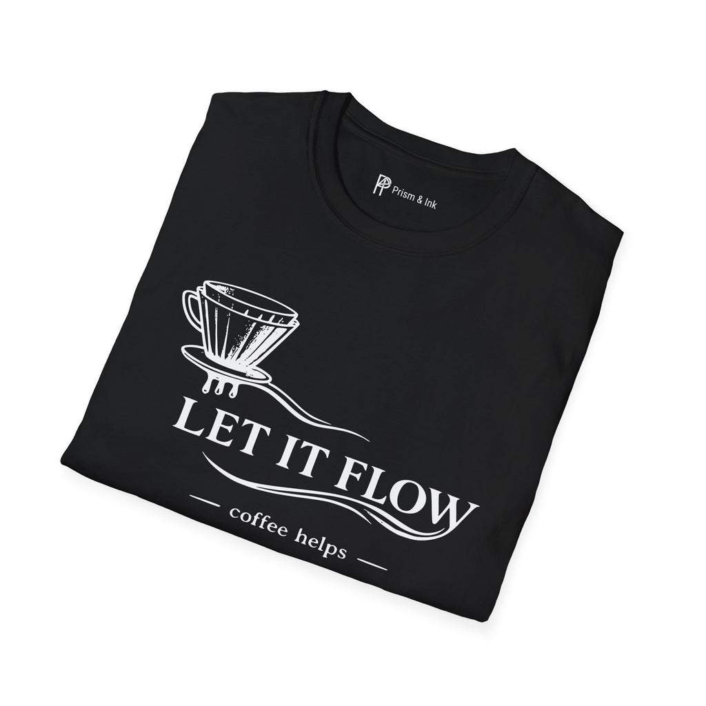 Let It Flow Pour-Over T-Shirt