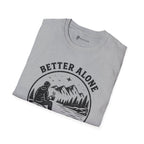 Better Alone With Good Coffee T-Shirt