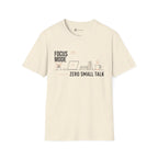 Focus Mode Zero Small Talk Coffee T-Shirt