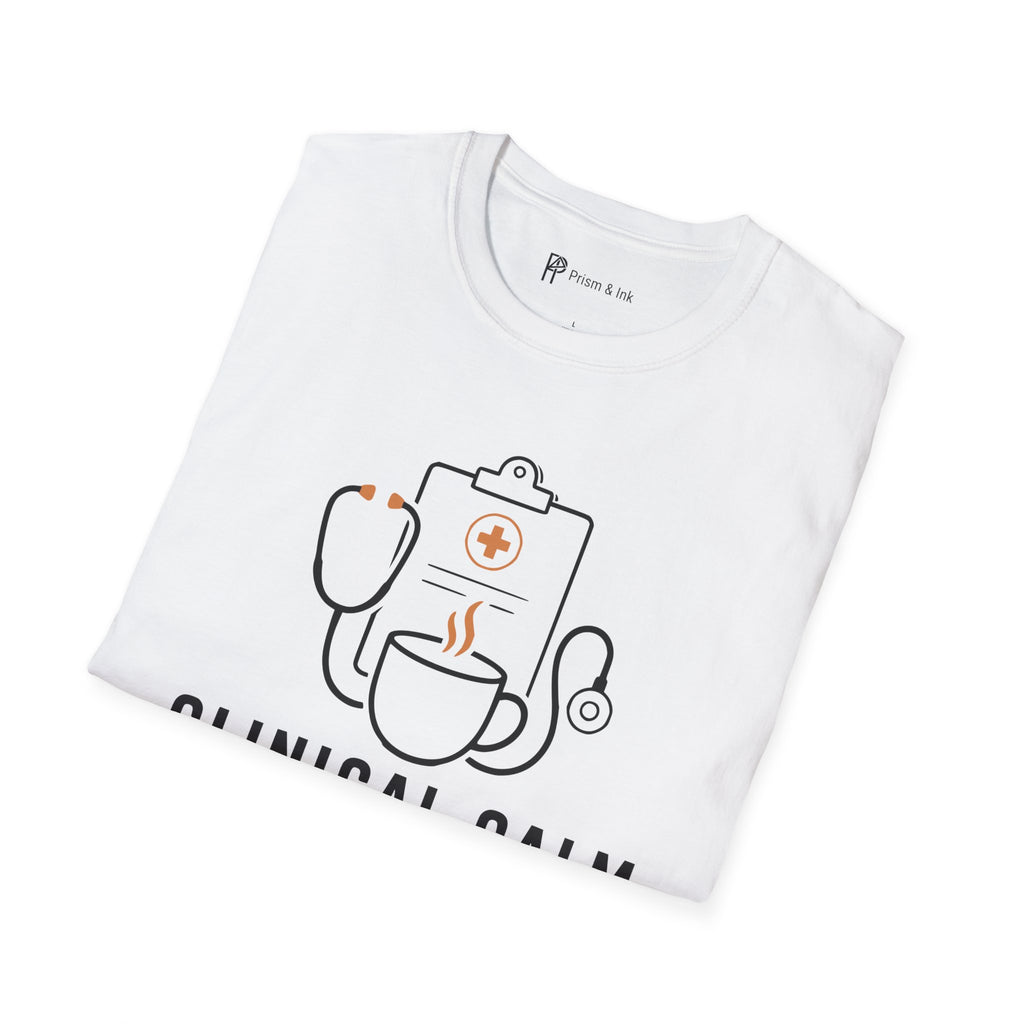 Clinical Calm Sharp Calls Healthcare Coffee T-Shirt
