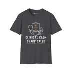Clinical Calm Sharp Calls Healthcare Coffee T-Shirt