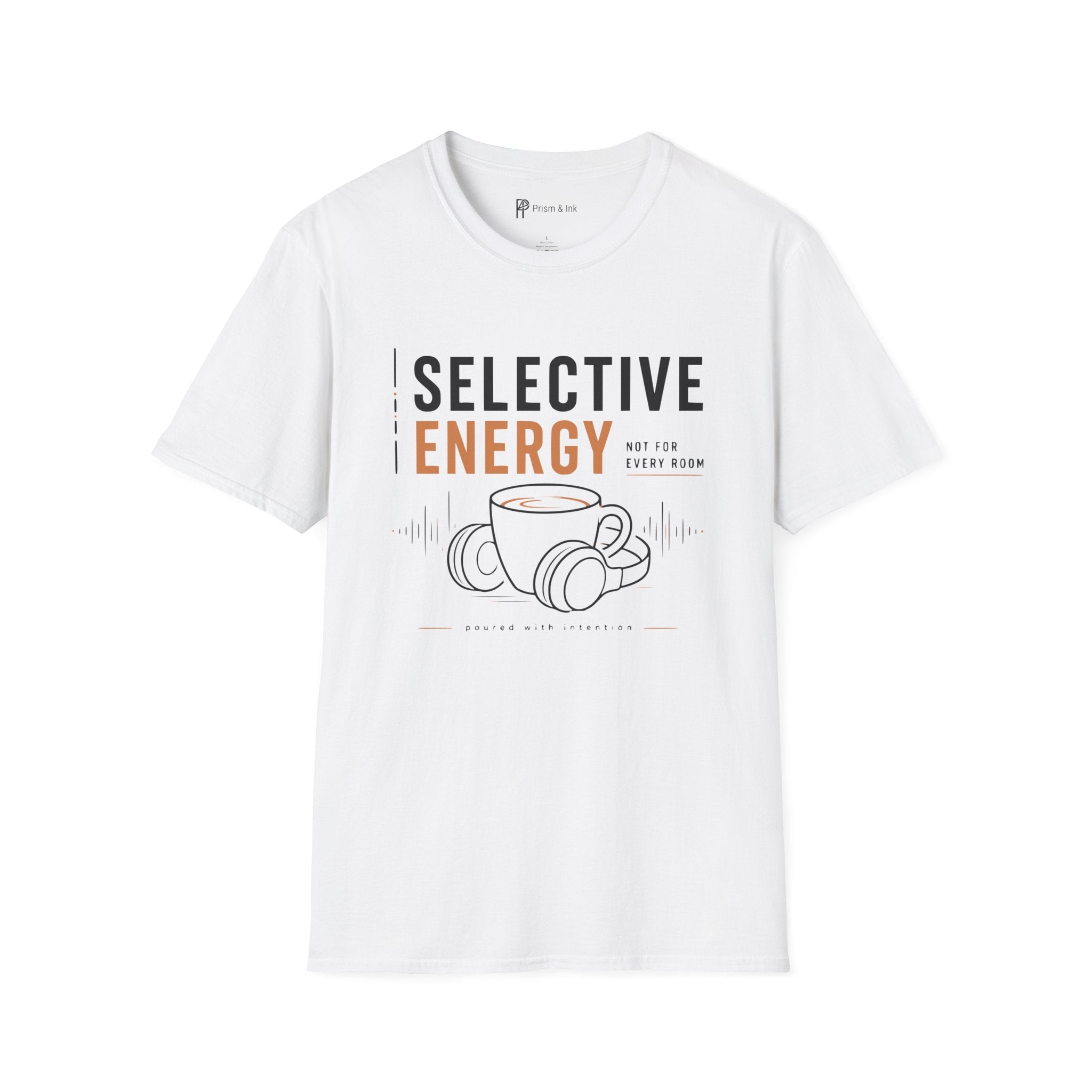 Selective Energy Not For Every Room Coffee T-Shirt