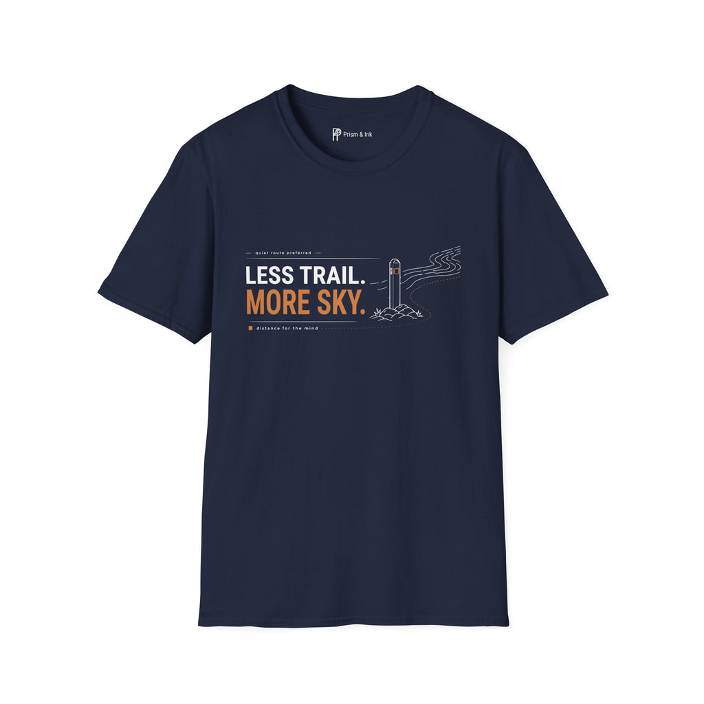 Less Trail More Sky T-Shirt