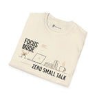 Focus Mode Zero Small Talk Coffee T-Shirt
