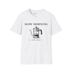 Slow Morning Coffee Ritual T-Shirt