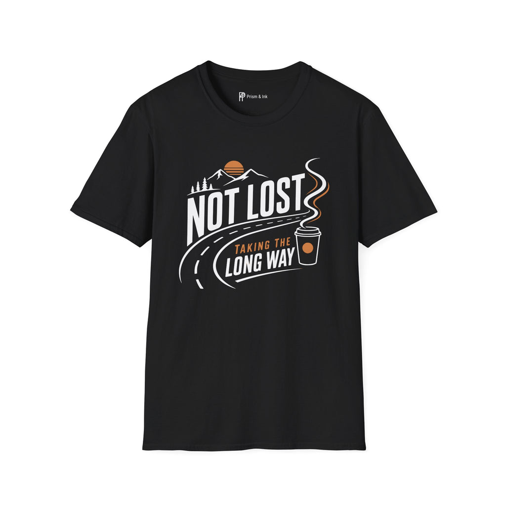 Not Lost Taking The Long Way Coffee T-Shirt