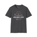 Available Later Deep Work In Progress T-Shirt