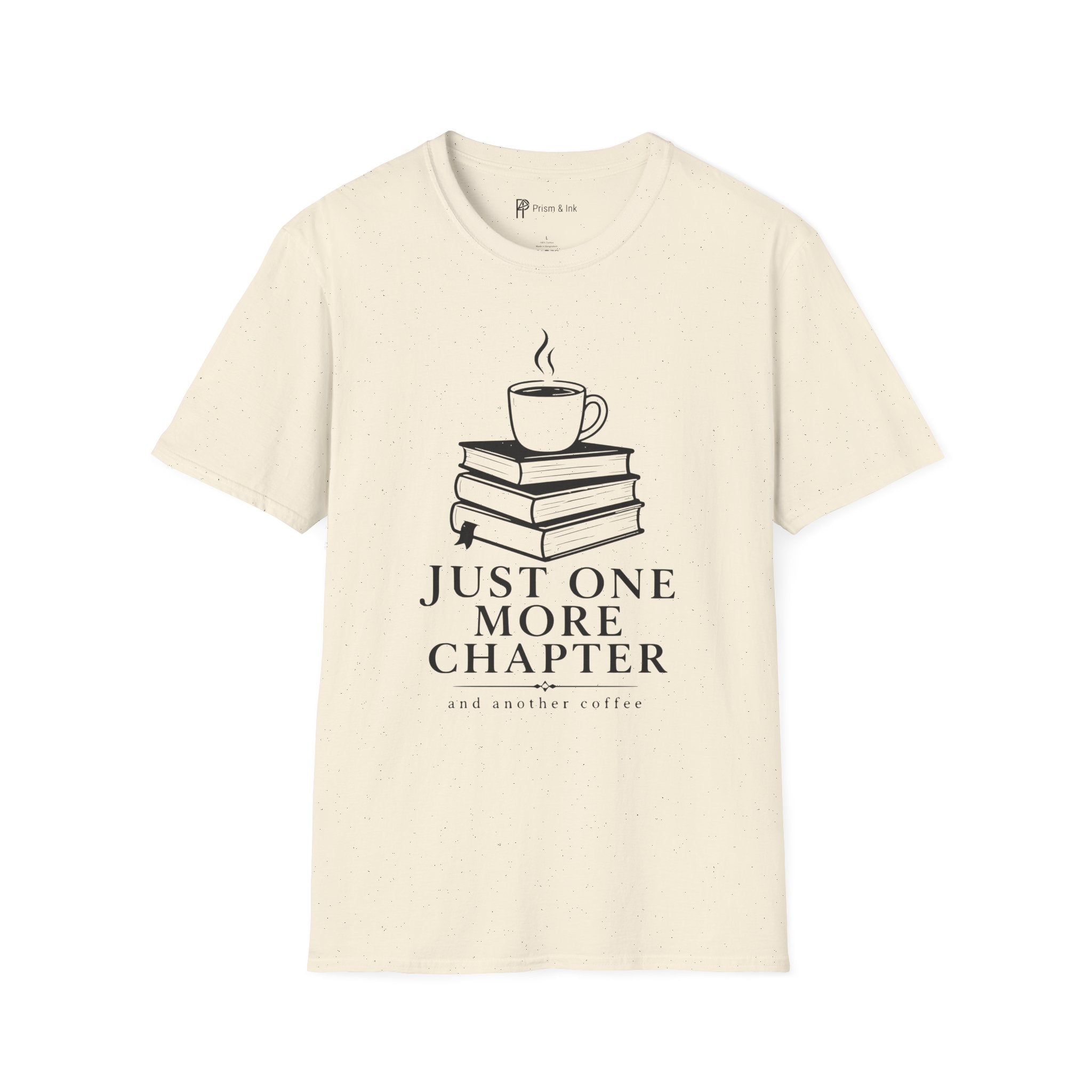 Just One More Chapter T-Shirt