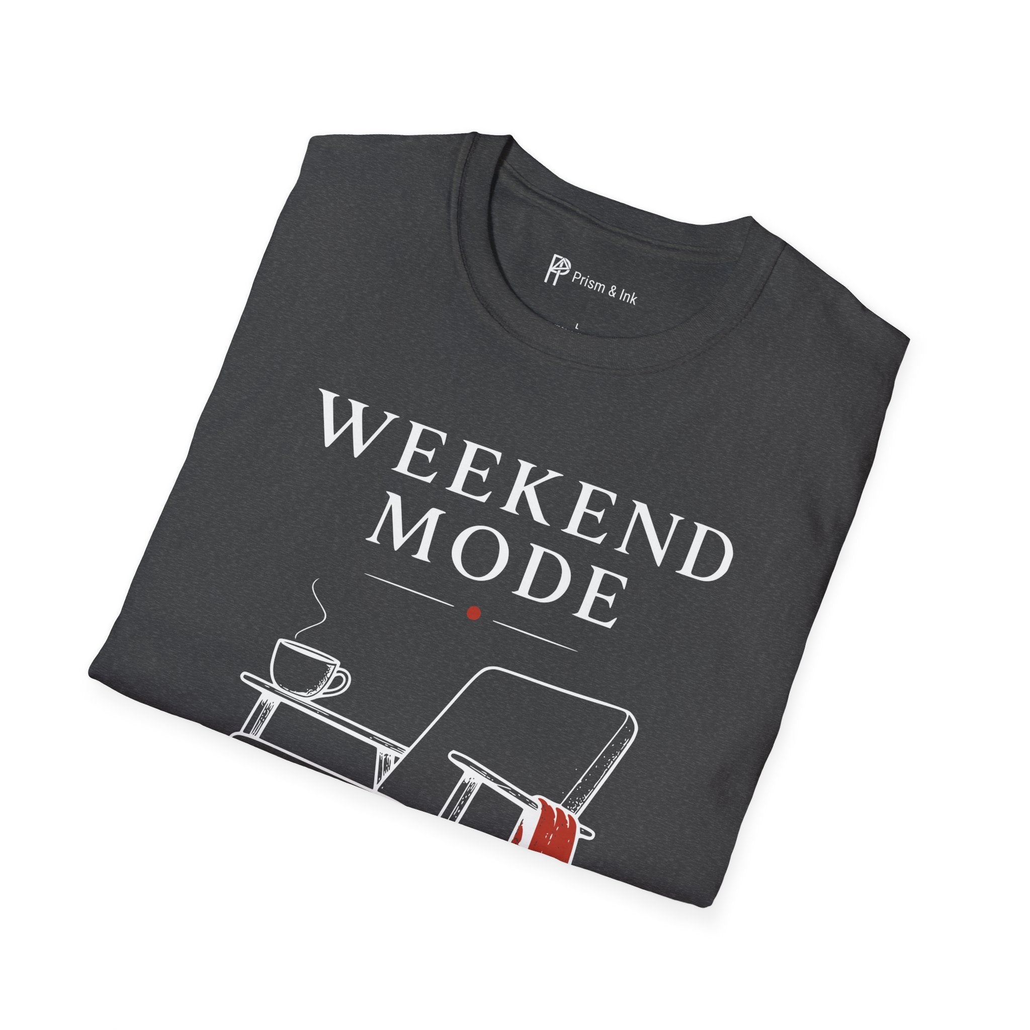 Weekend Mode Coffee First T-Shirt