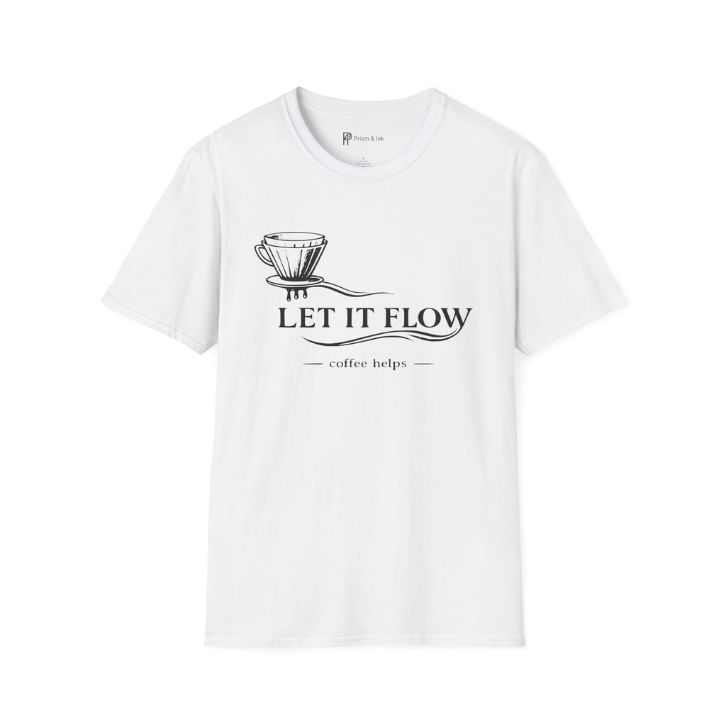 Let It Flow Pour-Over T-Shirt