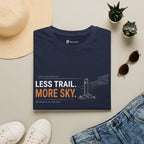 Less Trail More Sky T-Shirt
