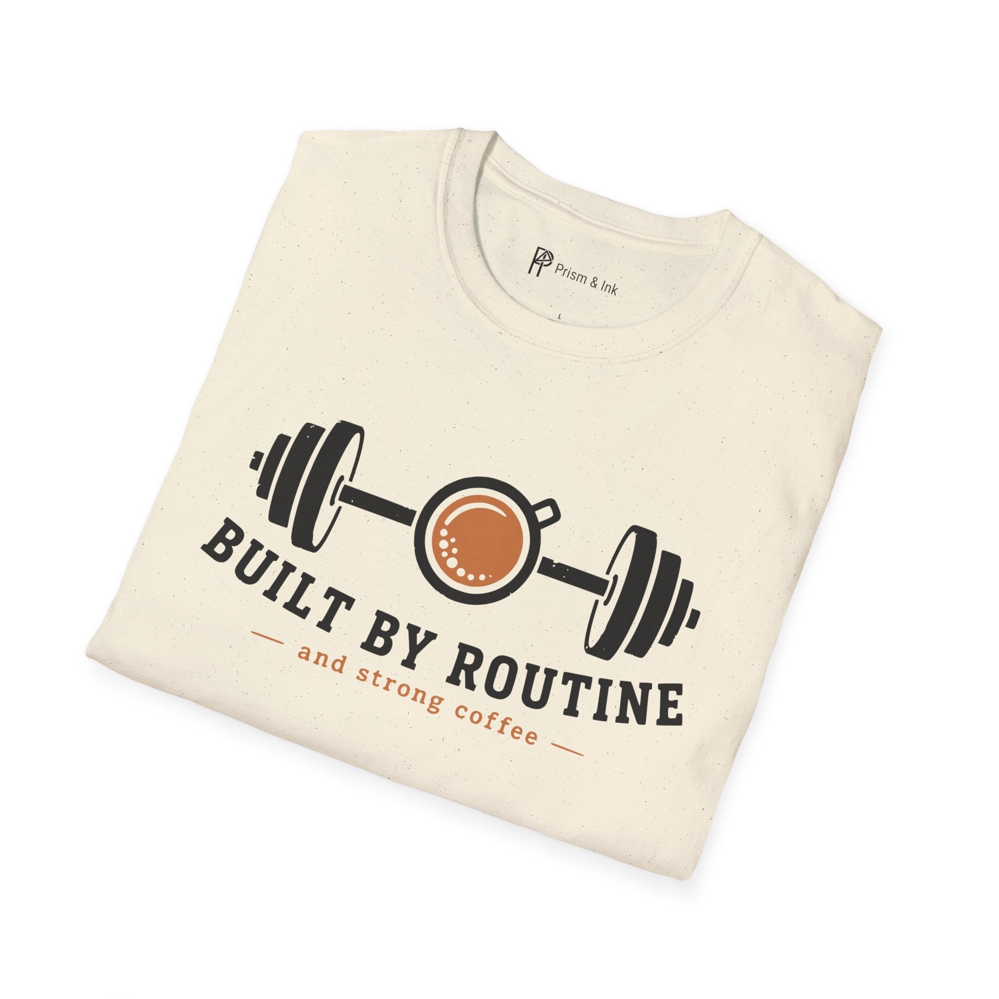 Built By Routine Strong Coffee Gym Fitness T-Shirt