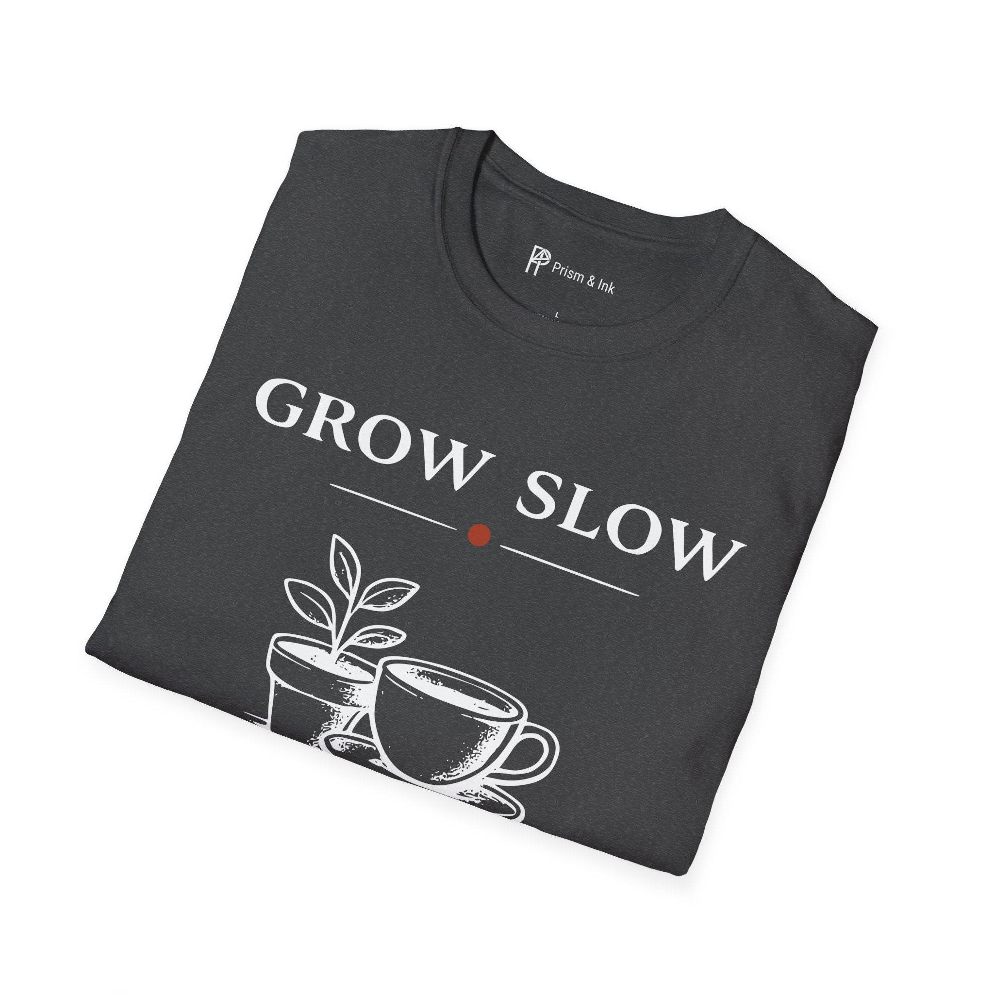 Grow Slow Coffee Nearby T-Shirt