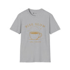 Rise Slow Coffee T-Shirt