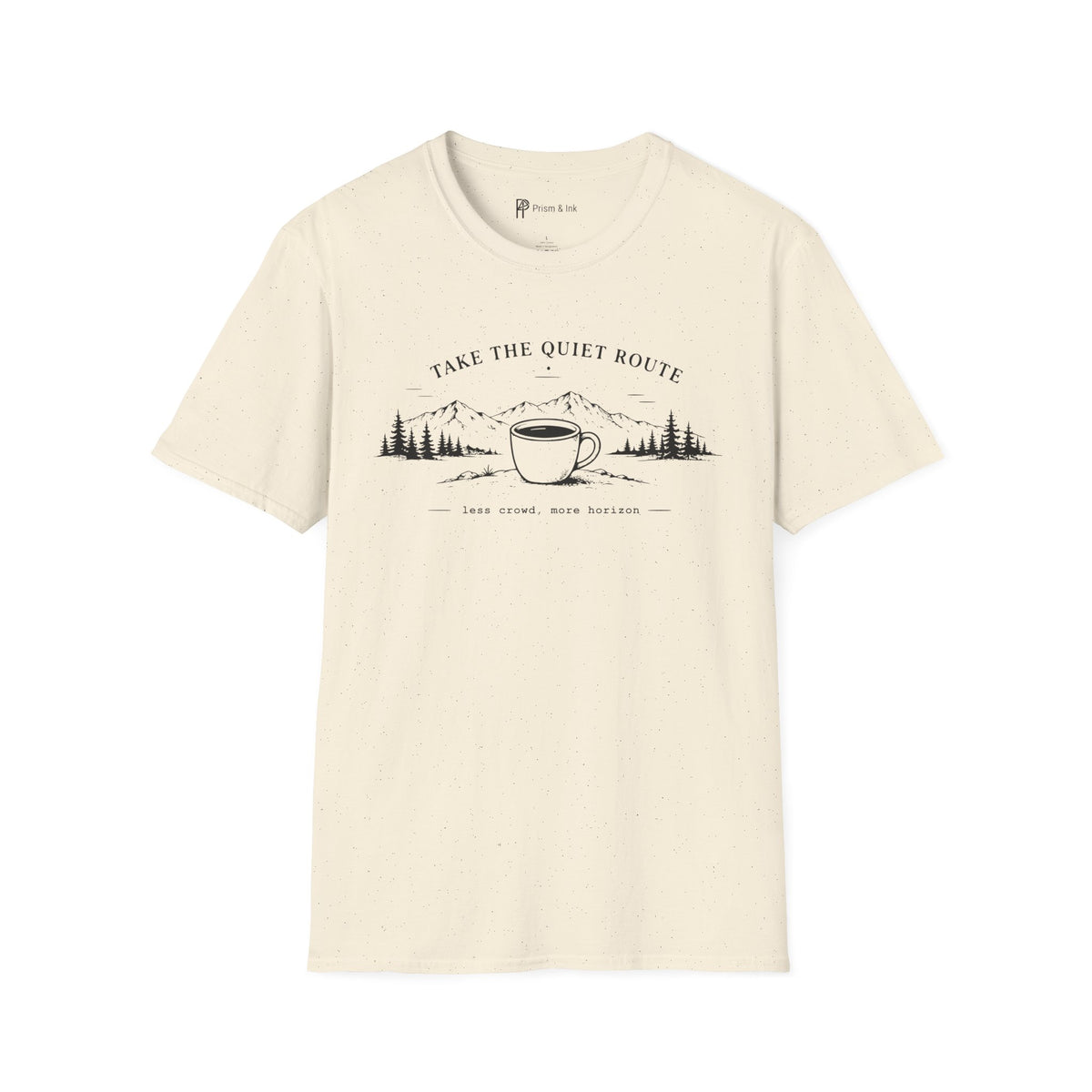 Take The Quiet Route Coffee T-Shirt
