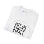 Keep The Circle Small Introvert Coffee T-Shirt