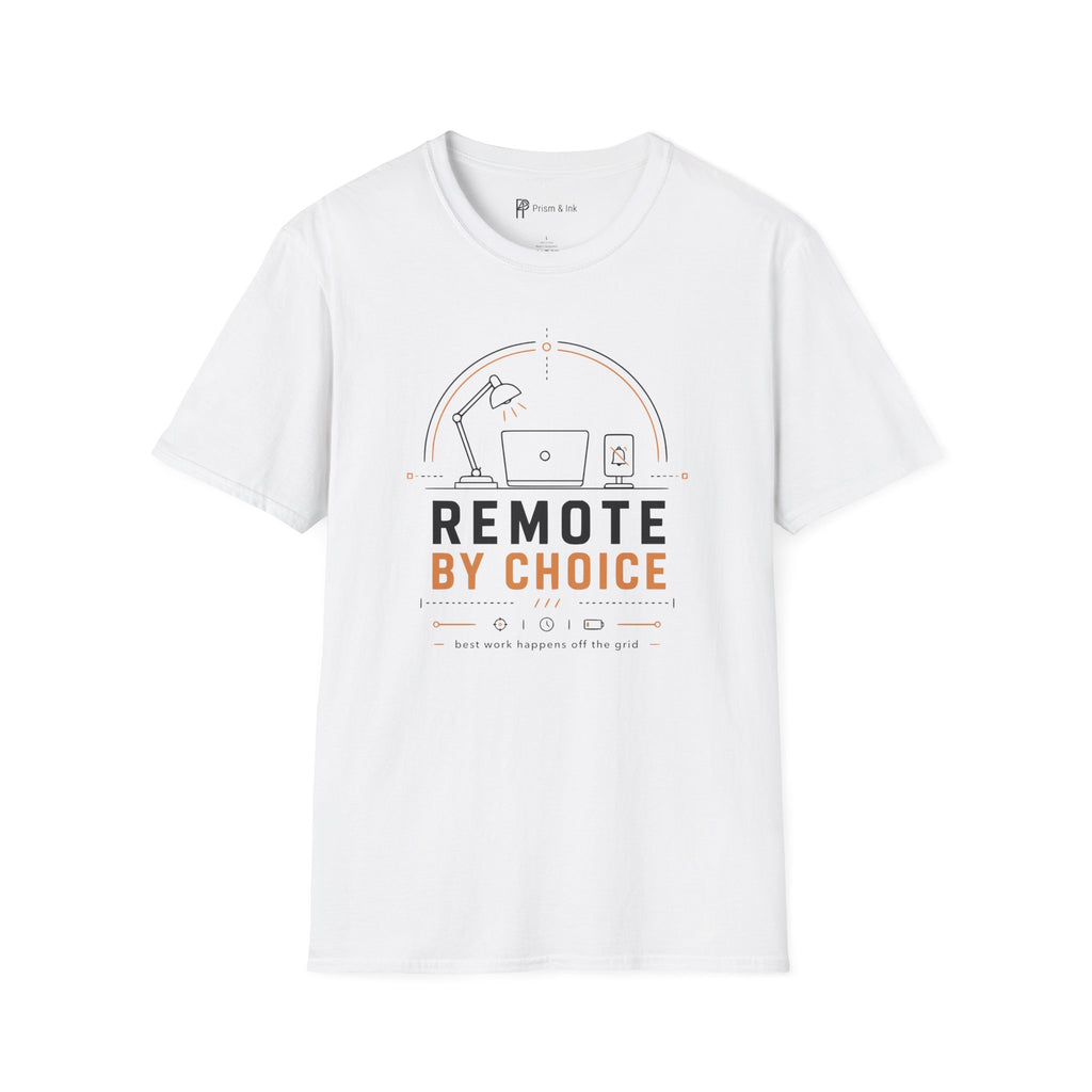 Remote By Choice Minimalist Work From Home T-Shirt