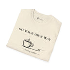 Go Your Own Way T-Shirt