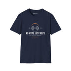 No Hype Just Reps Minimalist Gym Discipline T-Shirt