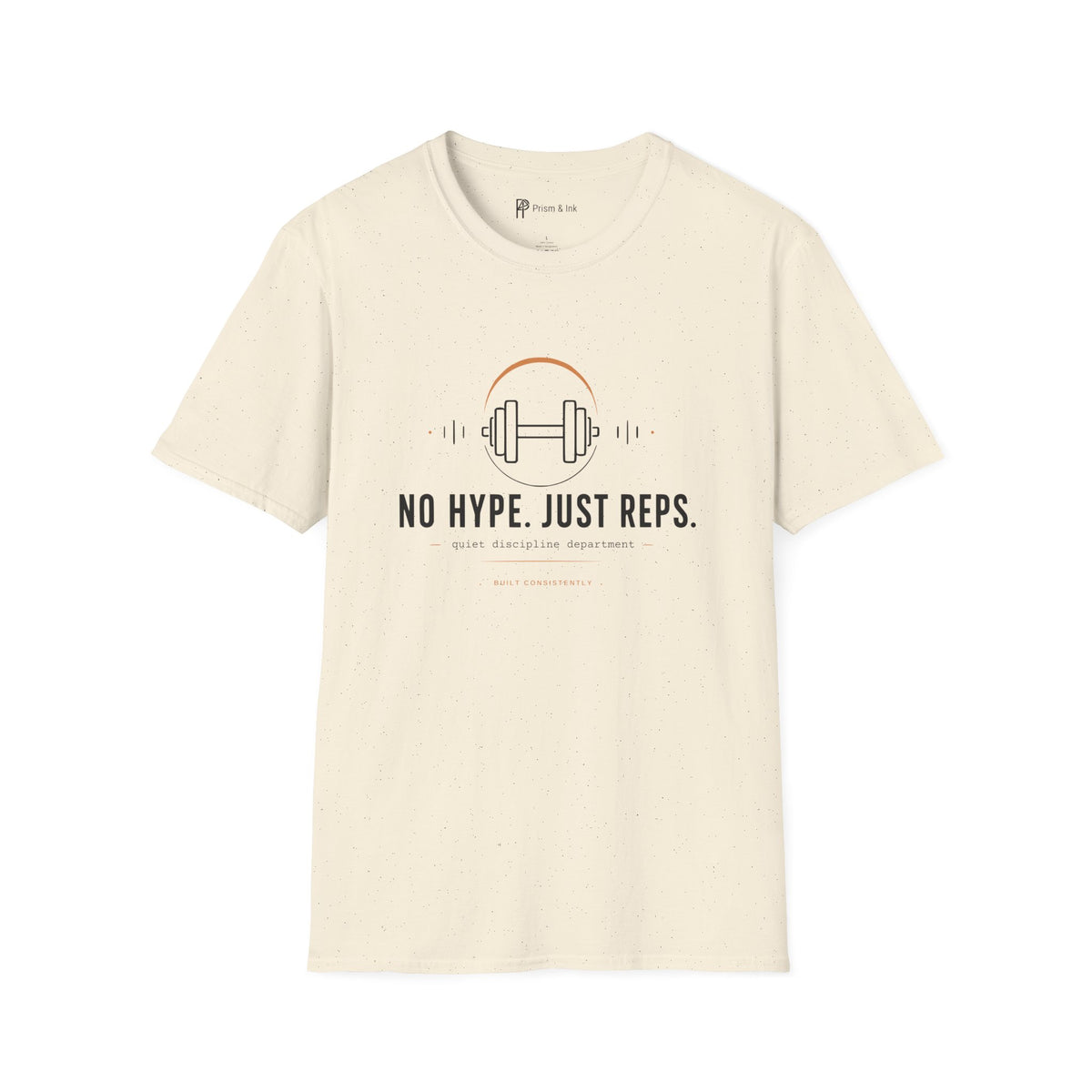 No Hype Just Reps Minimalist Gym Discipline T-Shirt