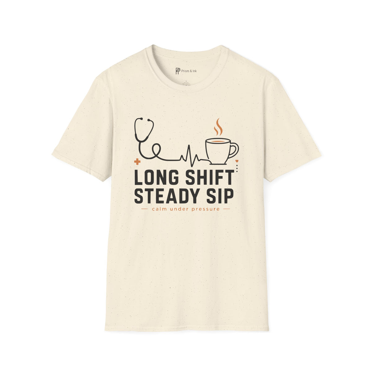 Long Shift Steady Sip Nurse Coffee T-Shirt