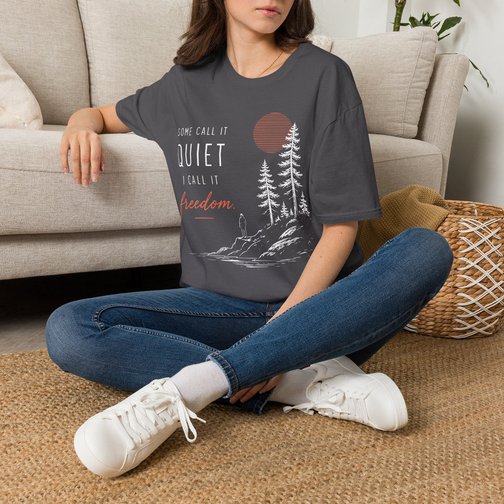 Some Call It Quiet I Call It Freedom T-Shirt