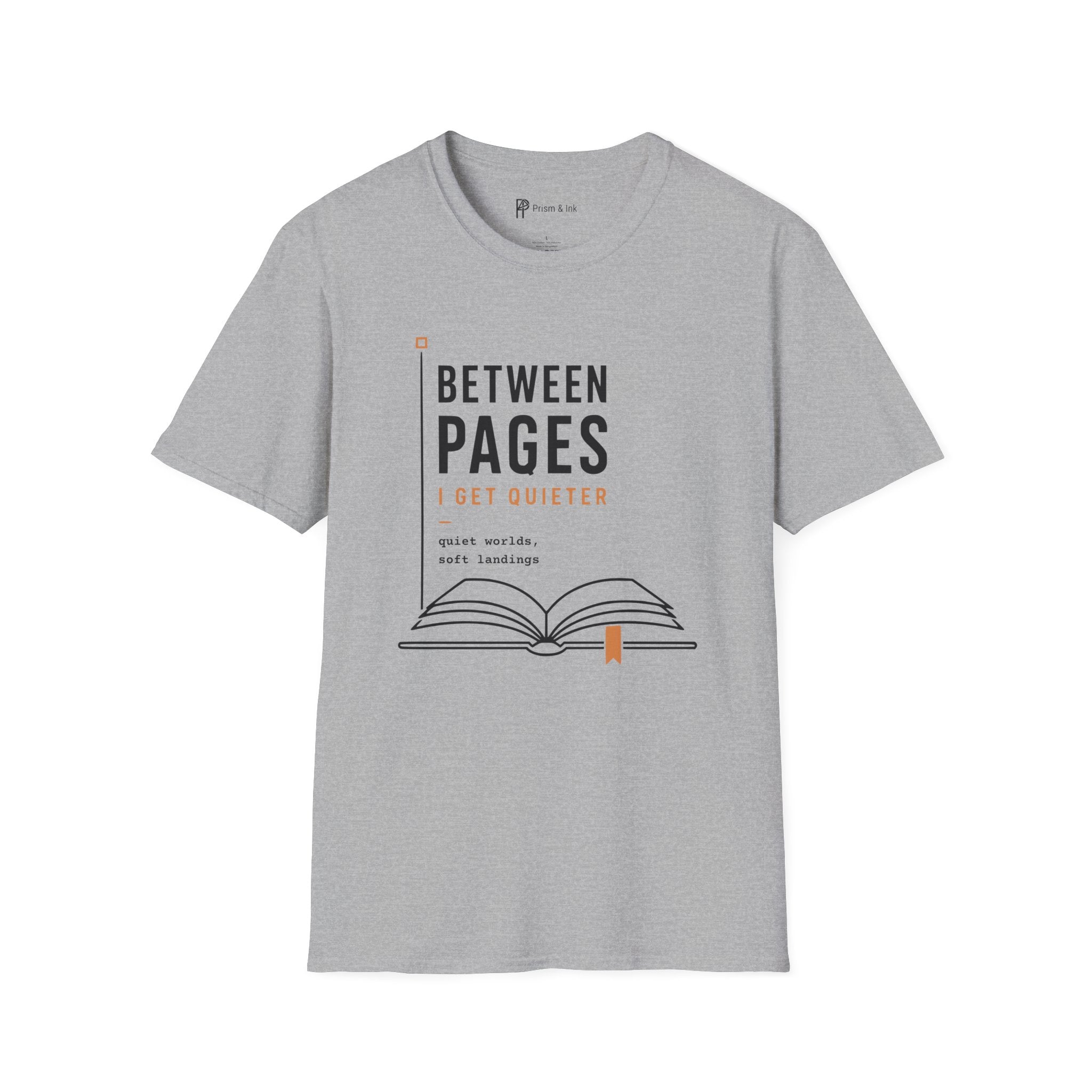 Between Pages I Get Quieter Book Lover Introvert T-Shirt