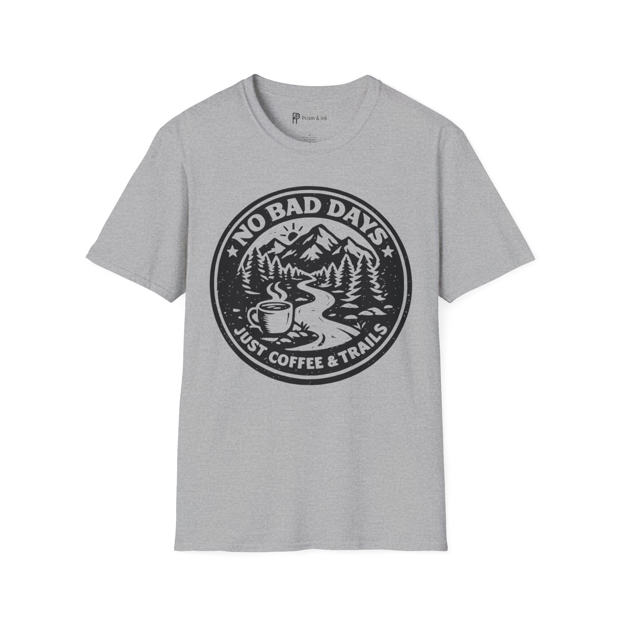 No Bad Days Just Coffee and Trails T-Shirt