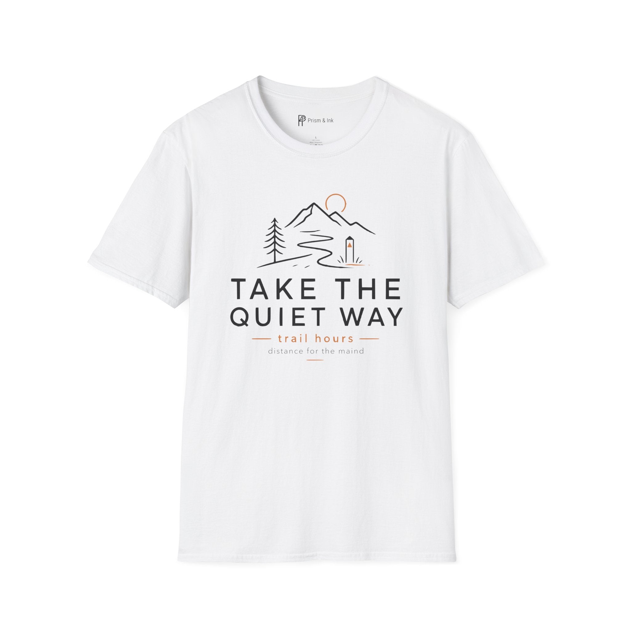 Take The Quiet Way Outdoor Adventure T-Shirt