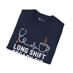 Long Shift Steady Sip Nurse Coffee T-Shirt