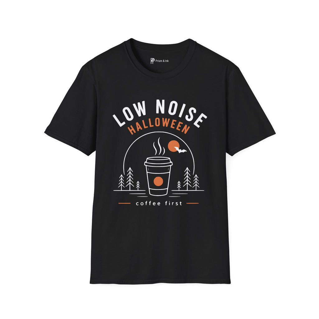 Low Noise Halloween Coffee First T-Shirt