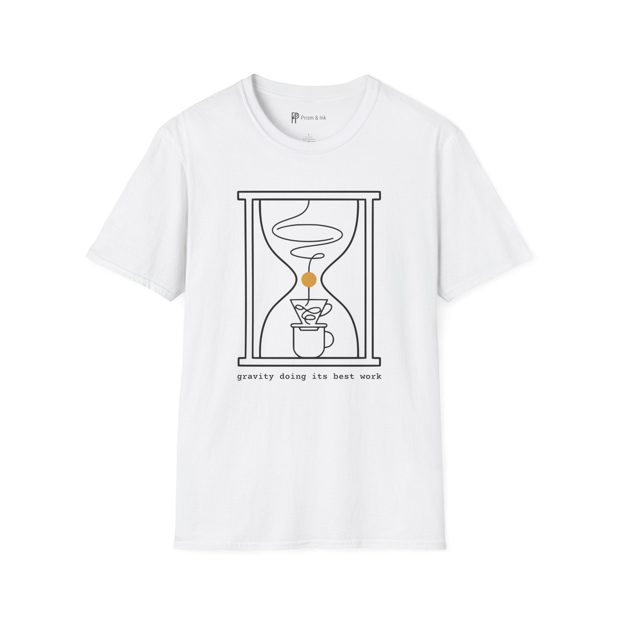 Gravity Doing Its Best Work T-Shirt — Minimalist Hourglass & Pour-Over Coffee Art