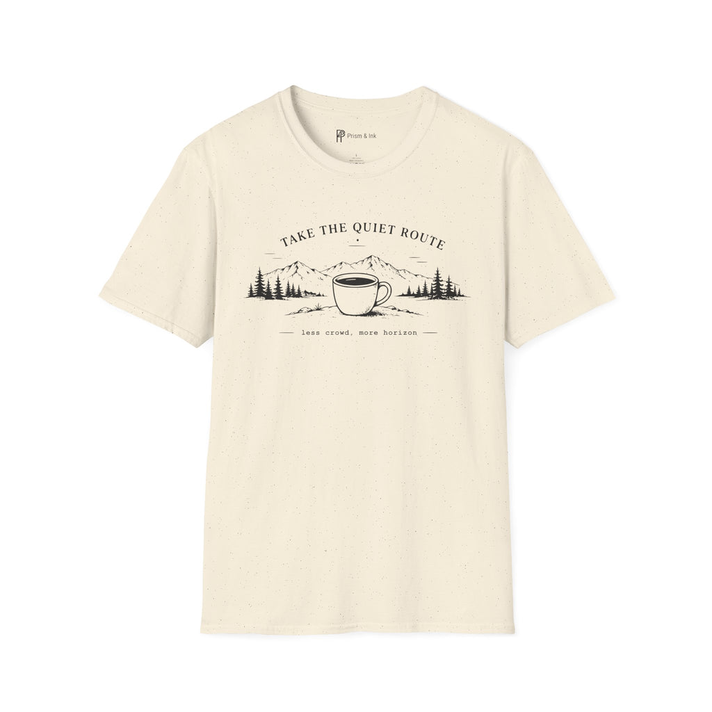 Take The Quiet Route Coffee T-Shirt