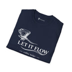 Let It Flow Pour-Over T-Shirt