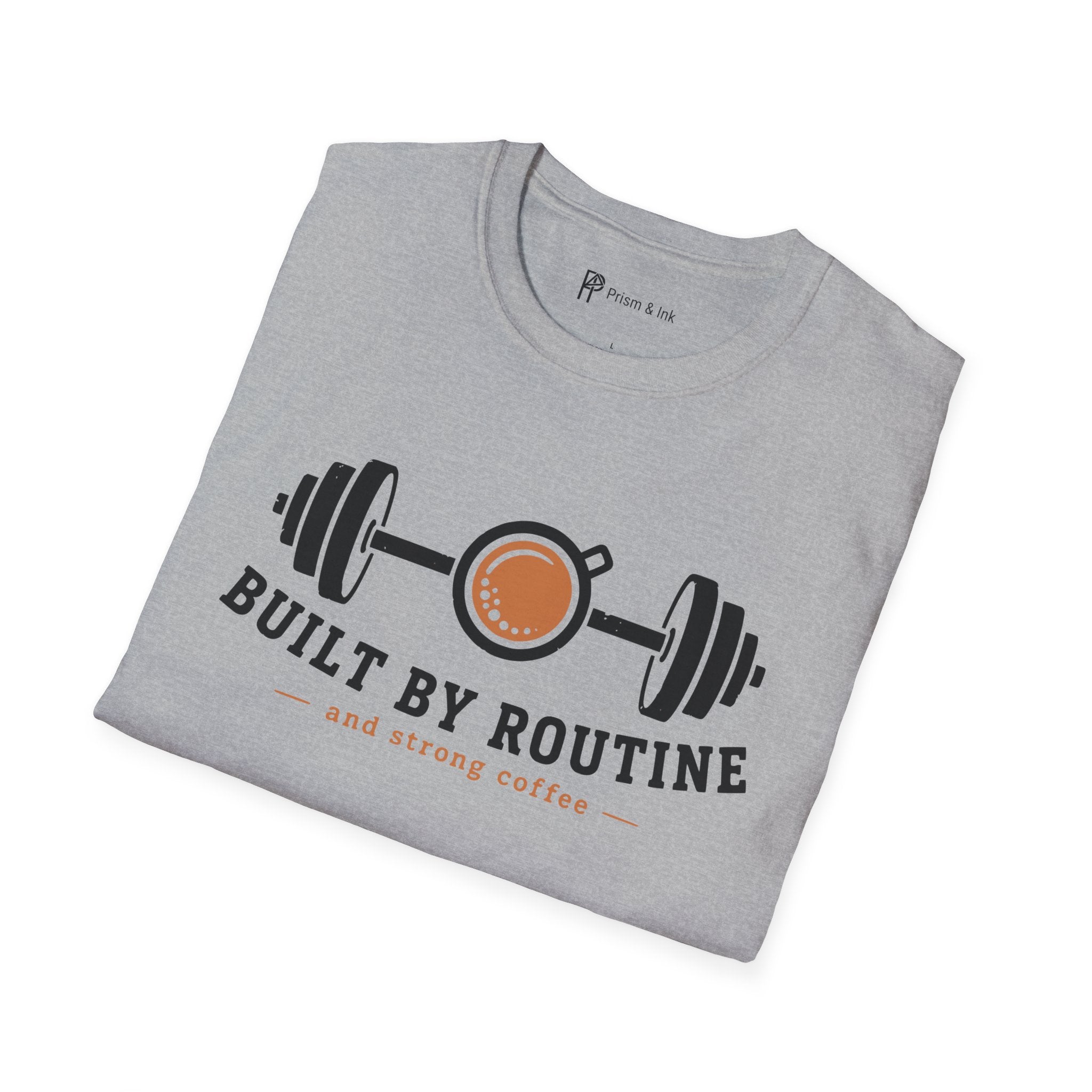 Built By Routine Strong Coffee Gym Fitness T-Shirt
