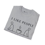 I Like People in Small Doses T-Shirt