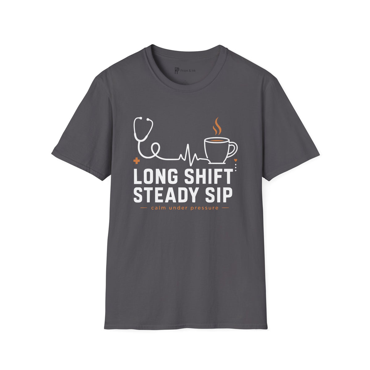 Long Shift Steady Sip Nurse Coffee T-Shirt