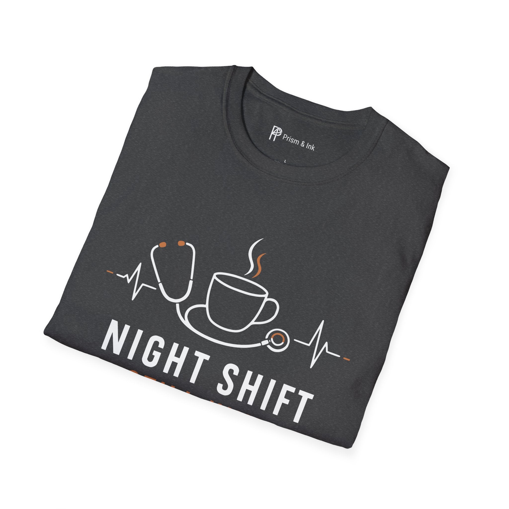 Night Shift Still Kind Nurse Coffee T-Shirt