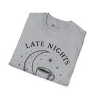 Late Nights Strong Coffee T-Shirt