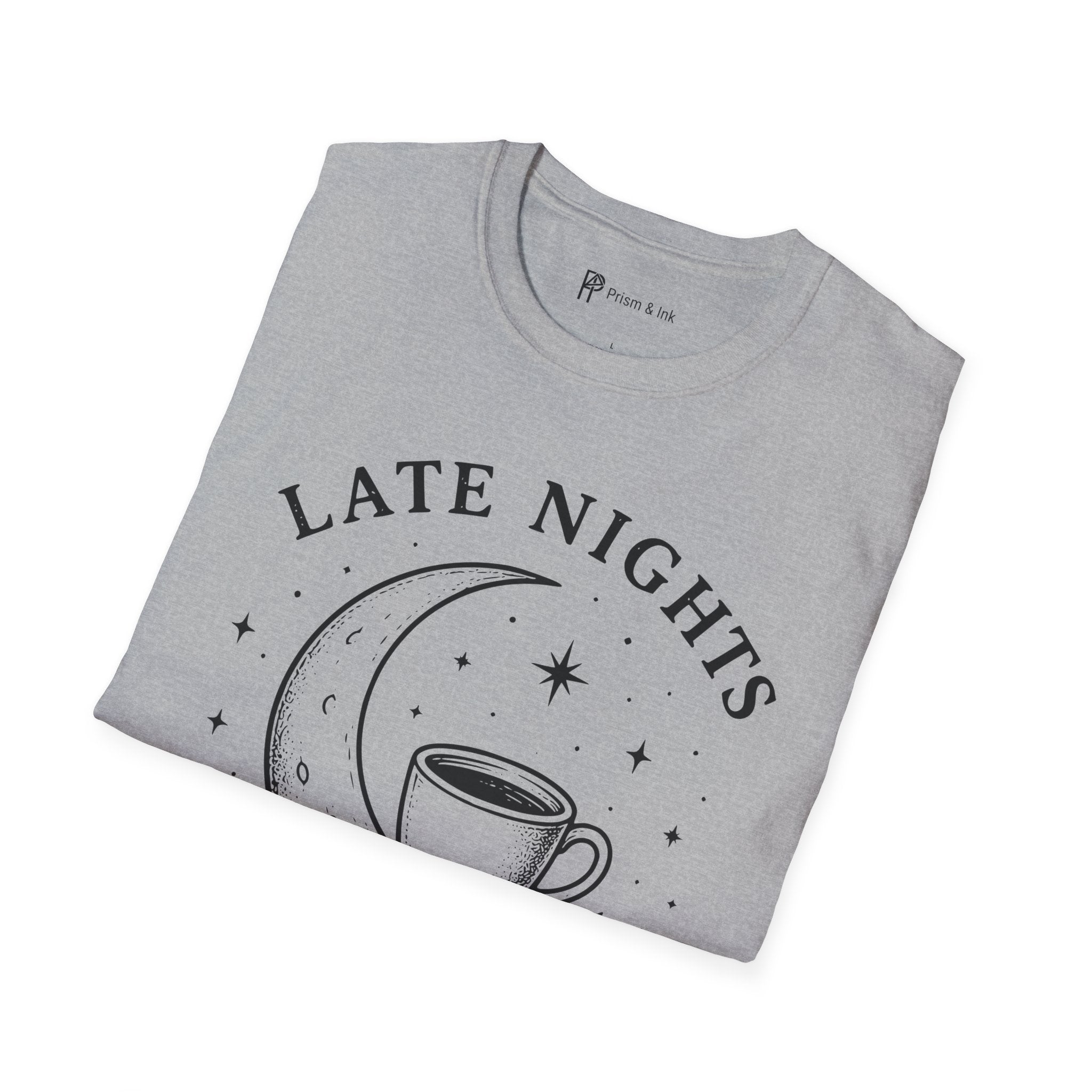 Late Nights Strong Coffee T-Shirt