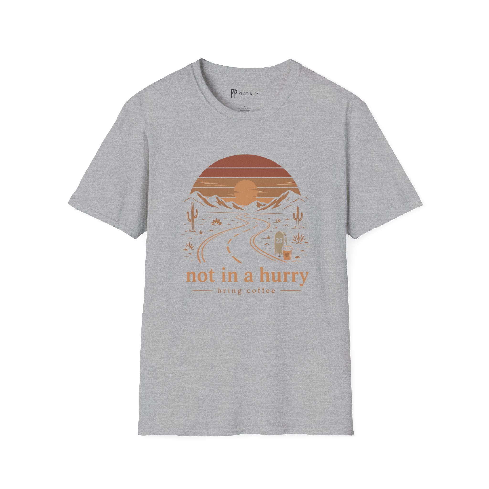 Not In A Hurry Desert Road Trip Coffee T-Shirt