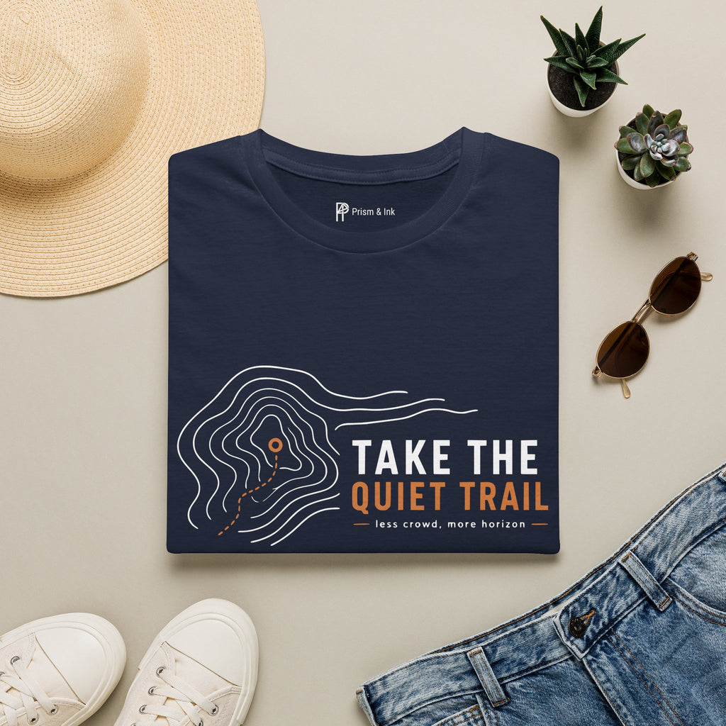 Take The Quiet Trail Minimalist Hiking T-Shirt
