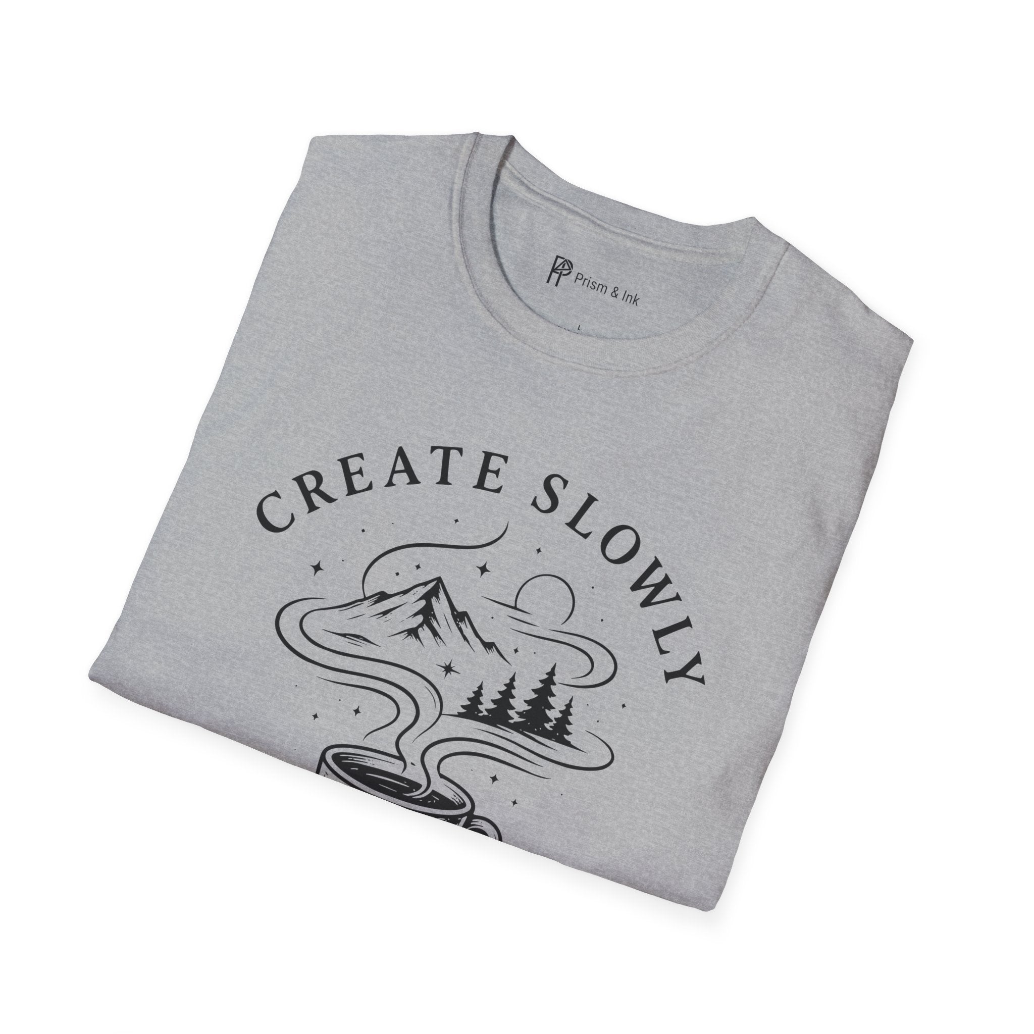 Create Slowly Fueled by Coffee T-Shirt