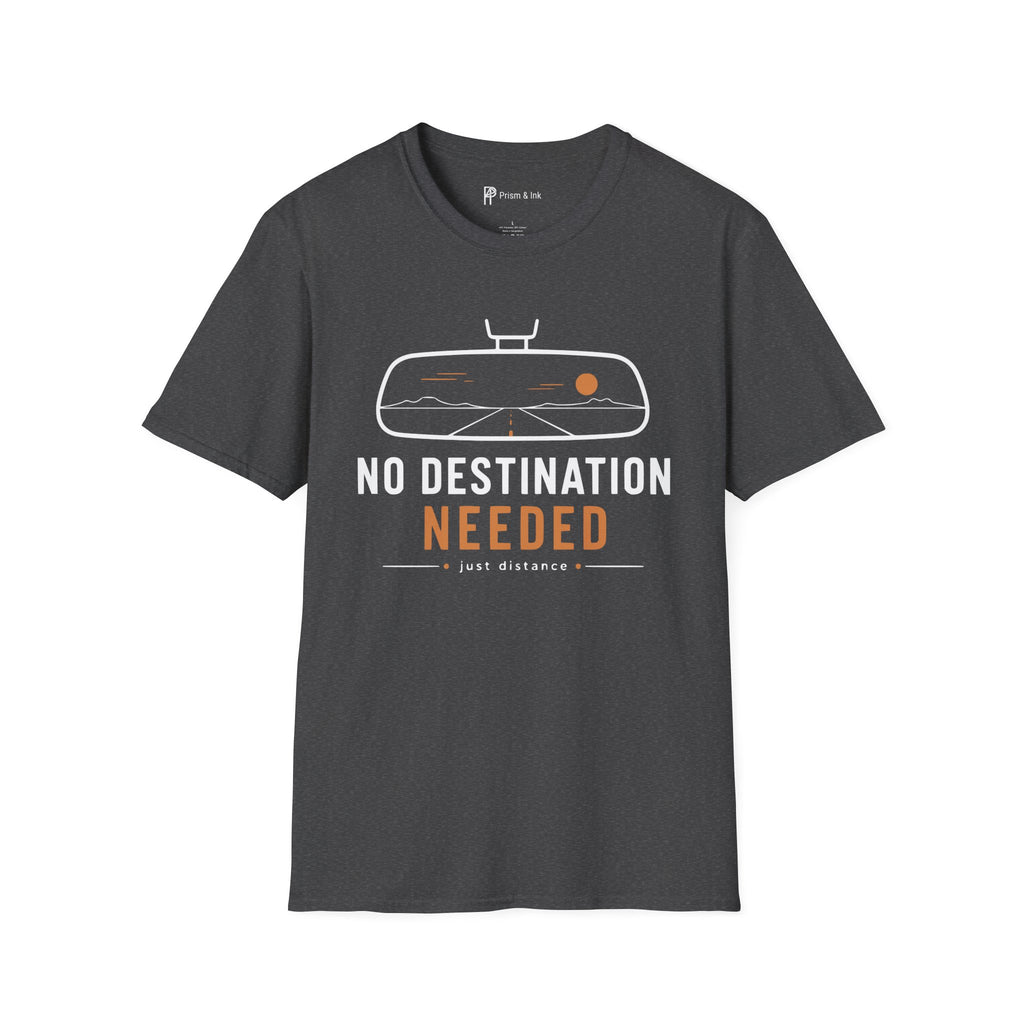 No Destination Needed Road Trip Minimalist T-Shirt
