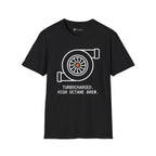 Turbocharged High Octane T-Shirt