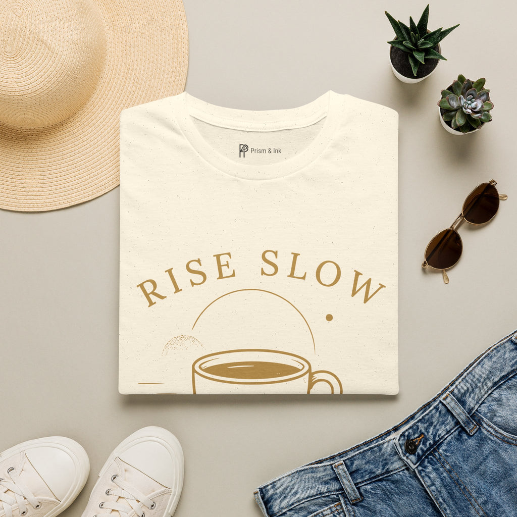 Rise Slow Coffee T-Shirt