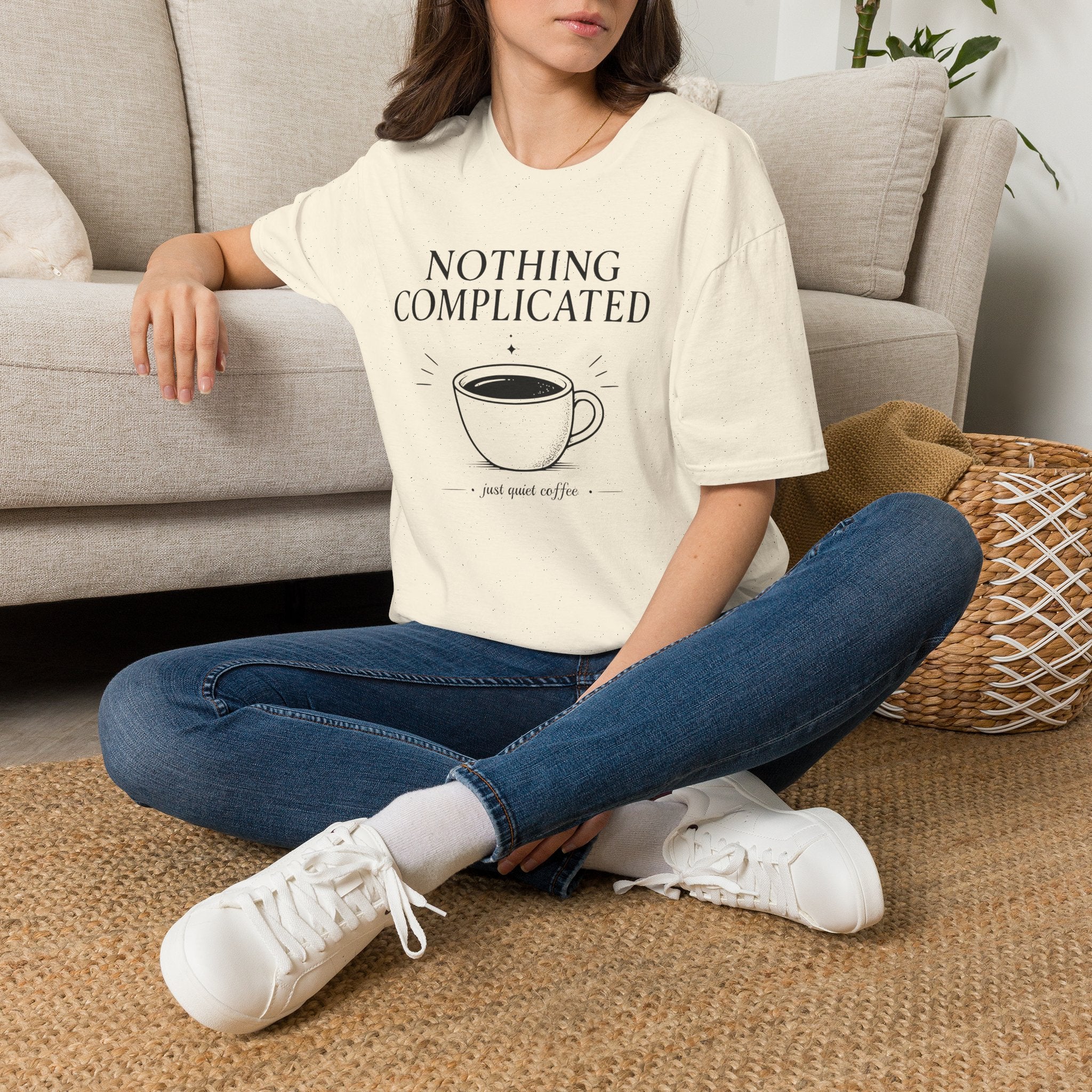 Nothing Complicated Just Quiet Coffee T-Shirt