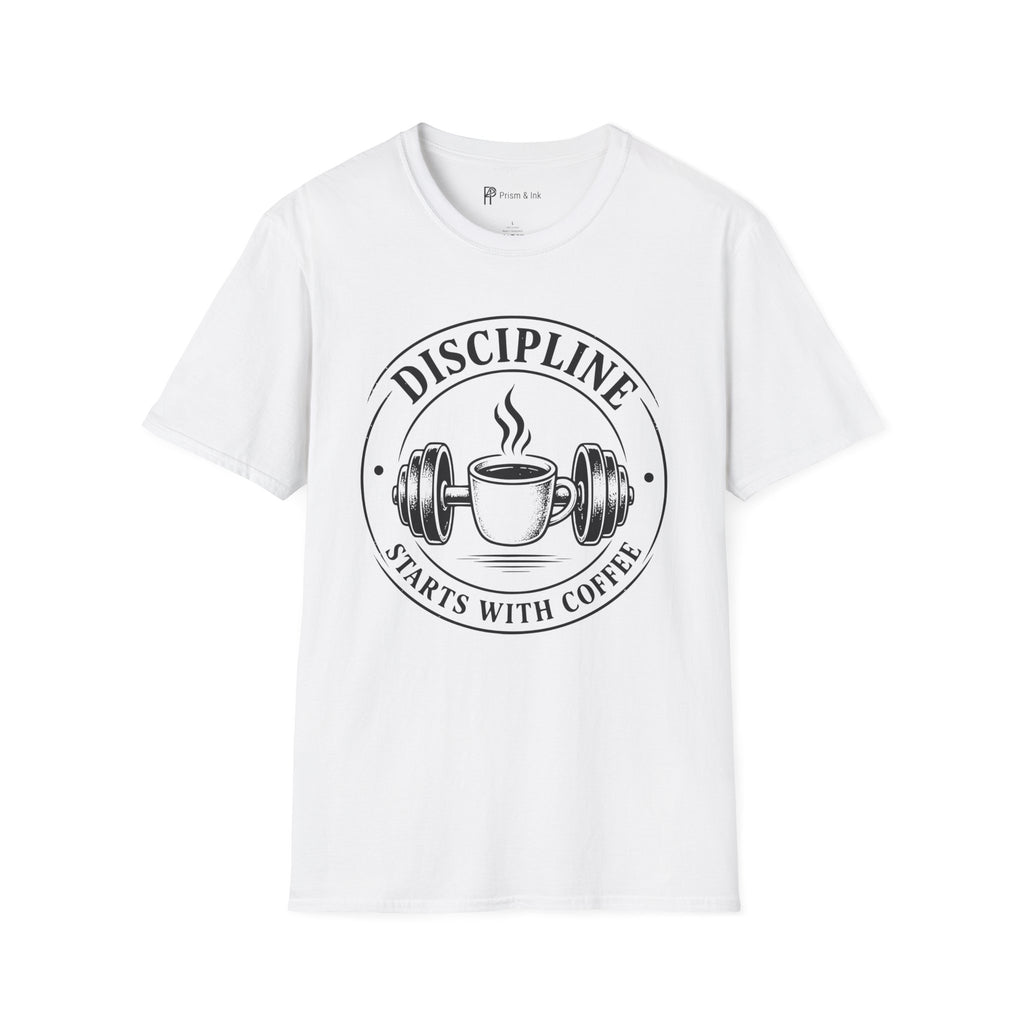 Discipline Starts with Coffee T-Shirt