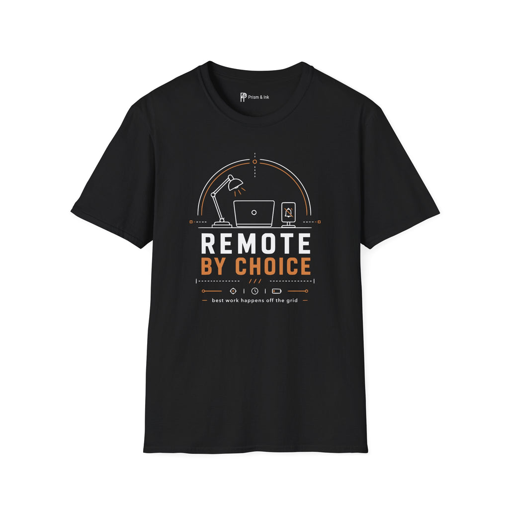 Remote By Choice Minimalist Work From Home T-Shirt